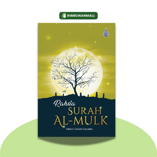 Rahsia Surah Al Mulk By Abdul Fatah Zakaria (RIM)