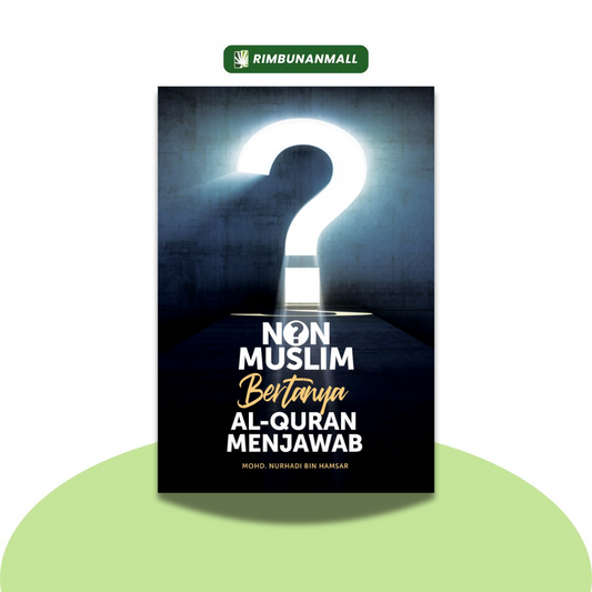 Non-Muslim Bertanya Al-Quran Menjawab (RIM)