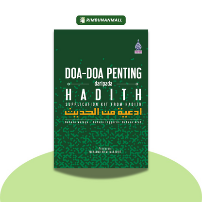 Doa-Doa Penting Daripada Hadith By Mohamad Hilmi Marjunit  (RIM)