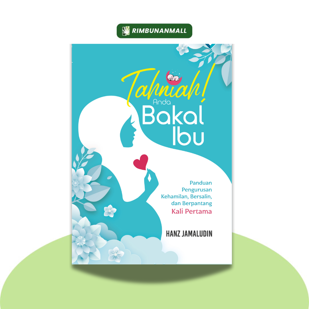 Tahniah! Anda Bakal Ibu By Hanz Jamaludin (RPH)