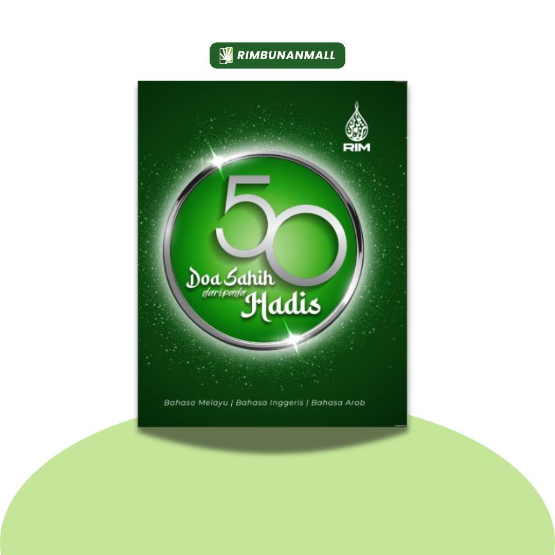 50 Doa Sahih Daripada Hadis By Aisyatur rabiah binti Abdullah (RIM)