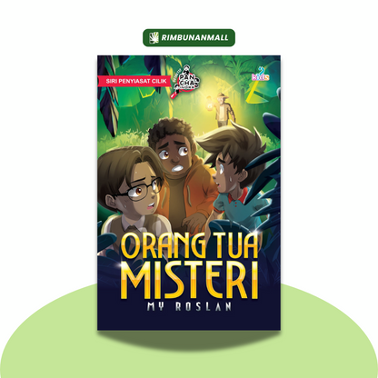 Siri Penyiasat Cilik : Orang Tua Misteri By MY Roslan (RPH)