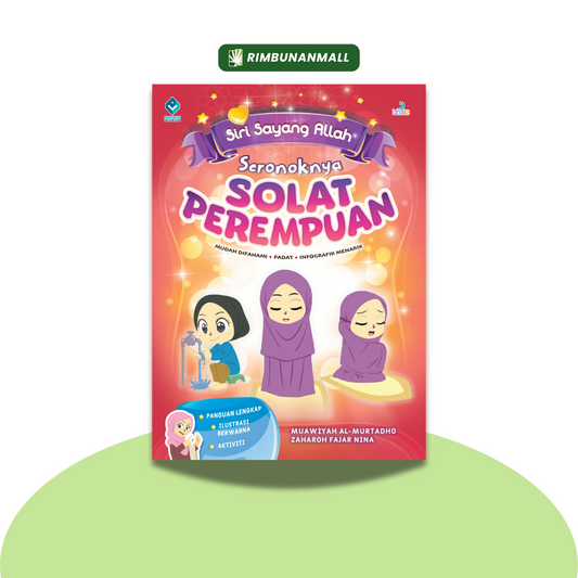 Siri Sayang Allah: Seronoknya Solat : Perempuan (RPH)