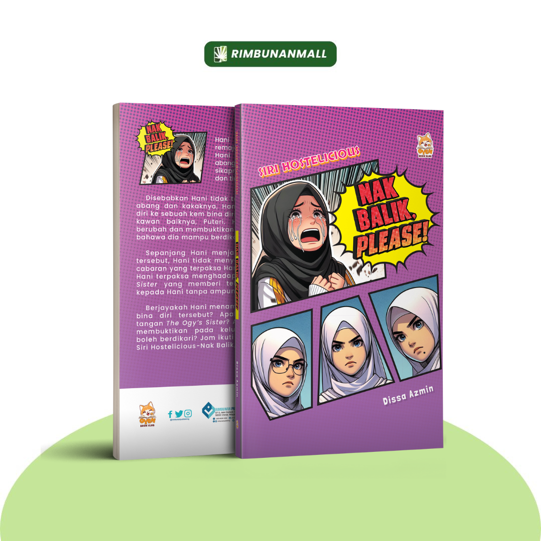 Siri Hostelicious - Nak Balik Please ! By Dissa Azmin (RPH)