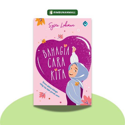 Bahagia Cara Kita By Syira Lokman (RPH)